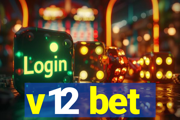 v12 bet